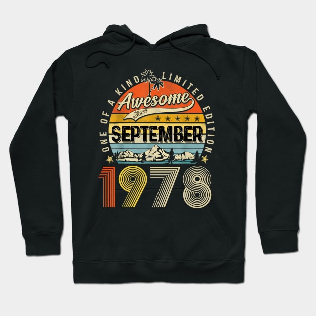 Awesome Since September 1978 Vintage 45th Birthday Hoodie by Brodrick Arlette Store